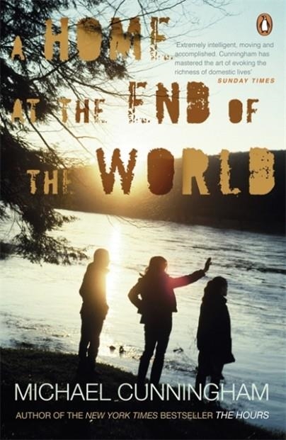 HOME AT THE END OF THE WORLD, A | 9780241954539 | MICHAEL CUNNINGHAM