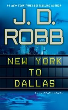 NEW YORK TO DALLAS | 9780425246894 | J D ROBB