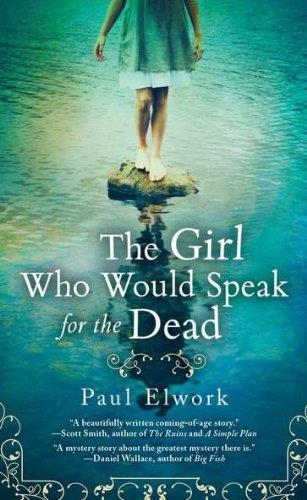 GIRL WHO WOULD SPEAK TO THE DEAD | 9780425245422 | PAUL ELWORK