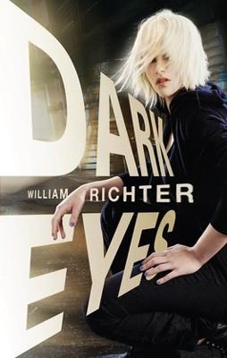DARK EYES | 9781595144577 | WILLIAM RICHTER