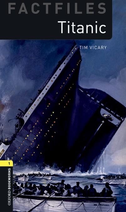 TITANIC MP3 PACK FACTFILES 1 A1/A2 | 9780194620581 | VICARY, TIM