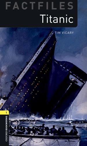TITANIC MP3 PACK FACTFILES 1 A1/A2 | 9780194620581 | VICARY, TIM