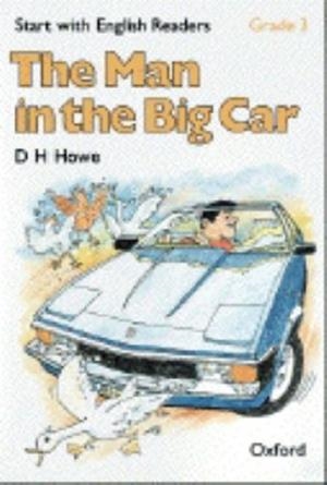 MAN IN THE BIG CAR, THE | 9780194335492 | HOWE, D.H./HOPKINS, FELICITY/BORDER, ROSEMARY