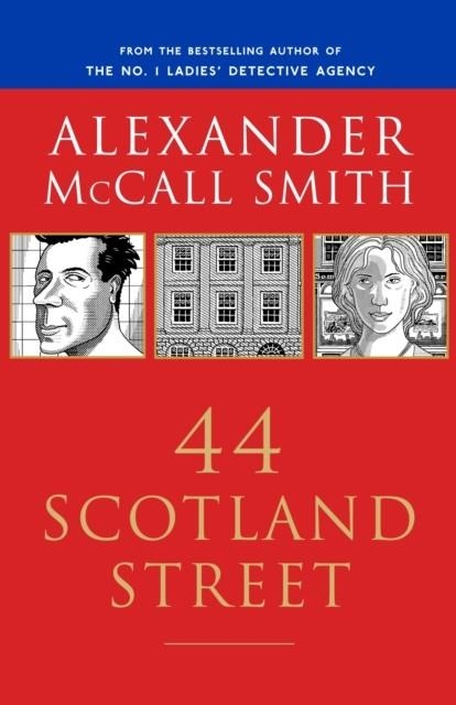 44 SCOTLAND STREET | 9781400079445 | ALEXANDER MCCALL SMITH
