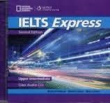 IELTS EXPRESS UPPER INTERMEDIATE CDS 2E | 9781133316619