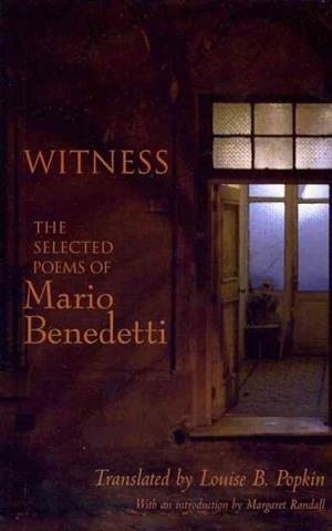 WITNESS: THE SELECTED POEMS OF MARIO BENEDETTI | 9781935210313 | MARIO BENEDETTI