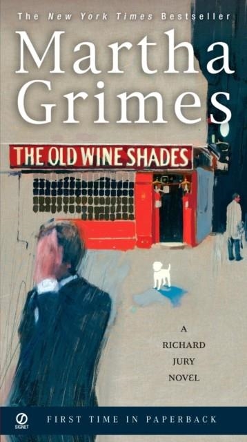 OLD WINE SHADES, THE | 9780451220721 | MARTHA GRIMES