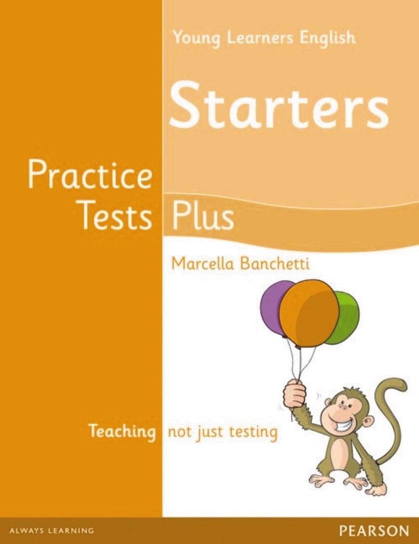 YLE STARTER PRACTICE TESTS PLUS SB | 9781408296615 | MARCELLA BANCHETTI