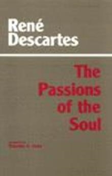 PASSIONS OF THE SOUL | 9780872200357 | RENE DESCARTES