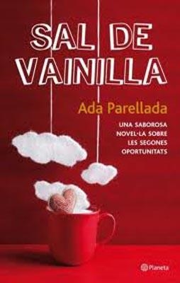 SAL DE VAINILLA | 9788497082396 | Parellada, Ada