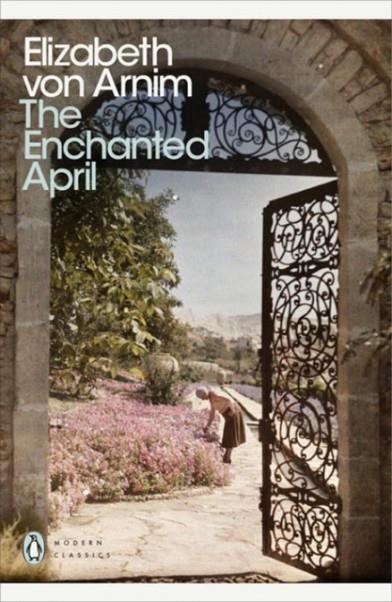 ENCHANTED APRIL, THE | 9780141191829 | ELIZABETH VON ARNIM