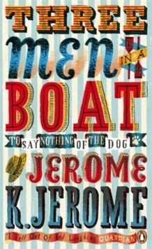 THREE MEN IN A BOAT | 9780241956823 | JEROME K JEROME