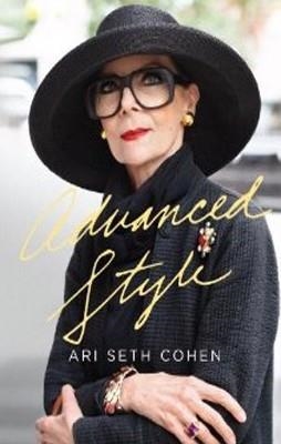 ADVANCED STYLE | 9781576875926 | ARI SETH COHEN