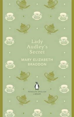 LADY AUDLEY'S SECRET | 9780141198842 | MARY ELIZABETH BRADDON