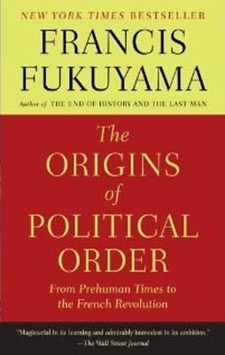 ORIGINS OF POLITICAL ORDER | 9780374533229 | FRANCIS FUKUYAMA