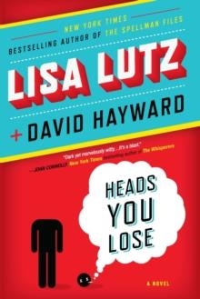 HEADS YOU LOSE | 9780425246849 | LISA LUTZ