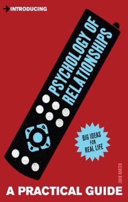 INTRODUCING PSYCHOLOGY OF RELATIONSHIPS | 9781848313590 | JOHN KARTER