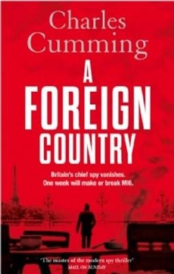 A FOREIGN COUNTRY | 9780007337873 | CHARLES CUMMING