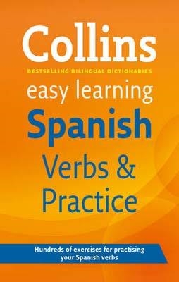 COLLINS EASY LEARNING SPANISH VERBS AND PRACTICE | 9780007450091