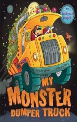 MY MONSTER DUMPER TRUCK | 9781848952270 | STEVE SMALLMAN