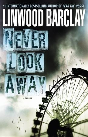 NEVER LOOK AWAY | 9780440296478 | LINWOOD BARCLAY