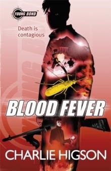 YOUNG BOND 2: BLOOD FEVER | 9780141343389 | CHARLIE HIGSON