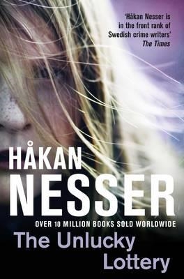 UNLUCKY LOTTERY, THE | 9780330512589 | HAKAN NESSER