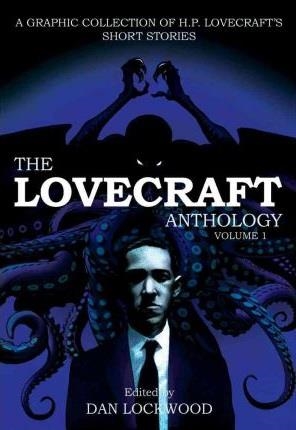 THE LOVECRAFT ANTHOLOGY V1 | 9781906838539 | H.P. LOVECRAFT