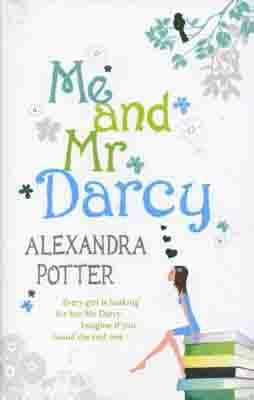 ME AND MR DARCY | 9780340841136 | ALEXANDRA POTTER