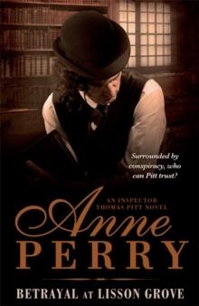 BETRAYAL AT LISSON GROVE | 9780755376827 | ANNE PERRY
