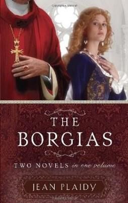 BORGIAS, THE | 9780307956866 | JEAN PLAIDY