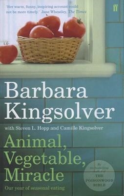 ANIMAL VEGETABLE MIRACLE | 9780571233571 | BARBARA KINGSOLVER