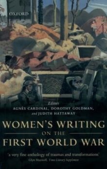 WOMEN'S WRITING ON THE FIRST WORLD WAR | 9780198122814 | AGNES CARDINAL