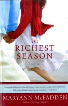 RICHEST SEASON, THE | 9781401309916 | MARYANN MCFADDEN