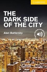 DARK SIDE OF THE CITY, THE CER 2 | 9781107635616 | ALAN BATTERSBY
