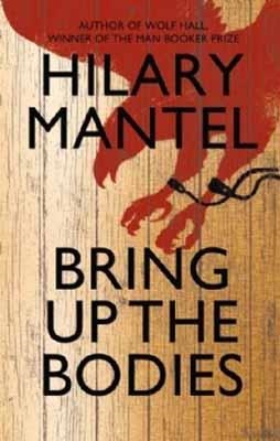 BRING UP THE BODIES | 9780007353583 | HILARY MANTEL
