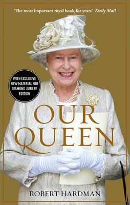 OUR QUEEN | 9780099551157 | ROBERT HARDMAN