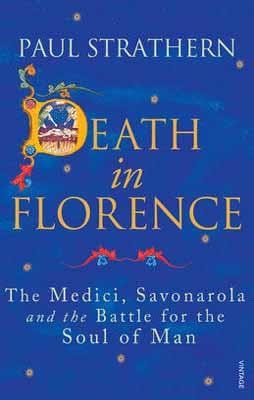 DEATH IN FLORENCE | 9780099546443 | PAUL STRATHERN