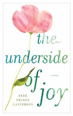 UNDERSIDE OF JOY, THE | 9780452297883 | SERE PRINCE HALVERSON