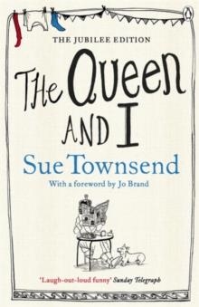 QUEEN AND I, THE | 9780241958377 | SUE TOWNSEND