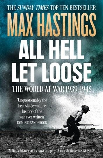 ALL HELL LET LOOSE | 9780007450725 | MAX HASTINGS