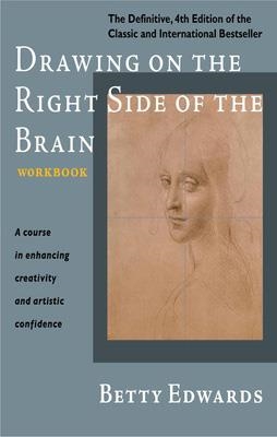 DRAWING ON THE RIGHT SIDE OF THE BRAIN 4TH EDITION | 9781585429219 | BETTY EDWARDS