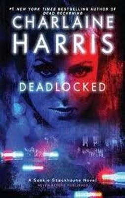 DEADLOCKED | 9781937007935 | CHARLAINE HARRIS