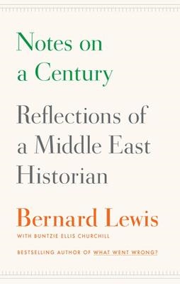 NOTES ON A CENTURY | 9780670023530 | BERNARD LEWIS
