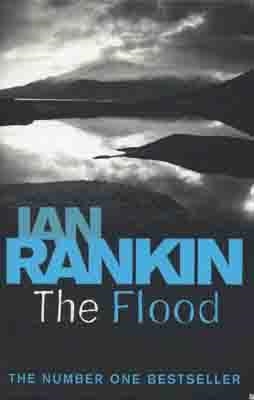 FLOOD, THE | 9780752883694 | IAN RANKIN