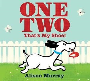 ONE TWO THAT'S MY SHOE | 9781408311974 | ALISON MURRAY