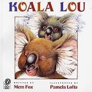 KOALA LOU | 9780152000769 | MEM FOX