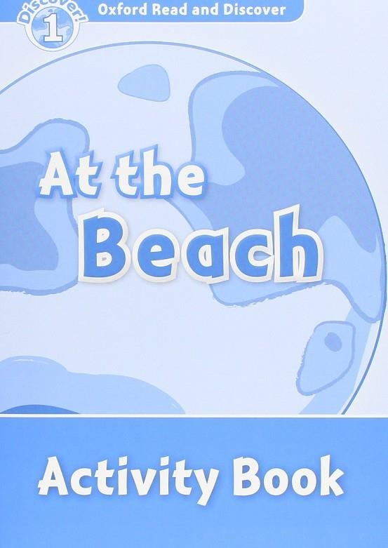 AT THE BEACH ACTIVITY BOOK DISCOVER 1 A1 | 9780194646499 | BLADON, RACHEL