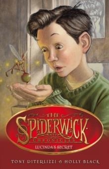 SPIDERWICK 3: LUCINDA'S SECRET | 9780857072436 | HOLLY BLACK