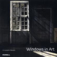WINDOWS IN ART | 9781858945545 | CHRISTOPHER MASTERS